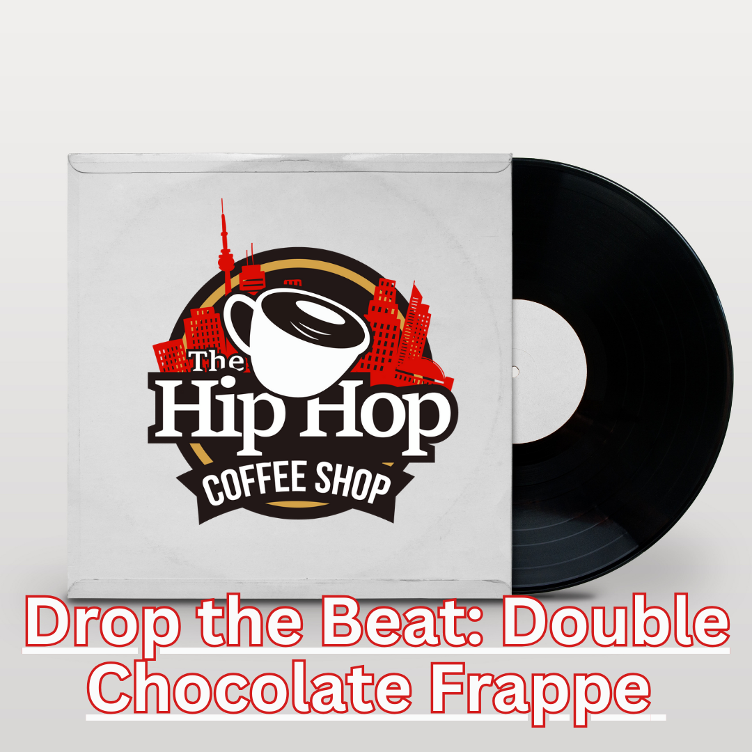 Drop the Beat: Double Chocolate Frappe'