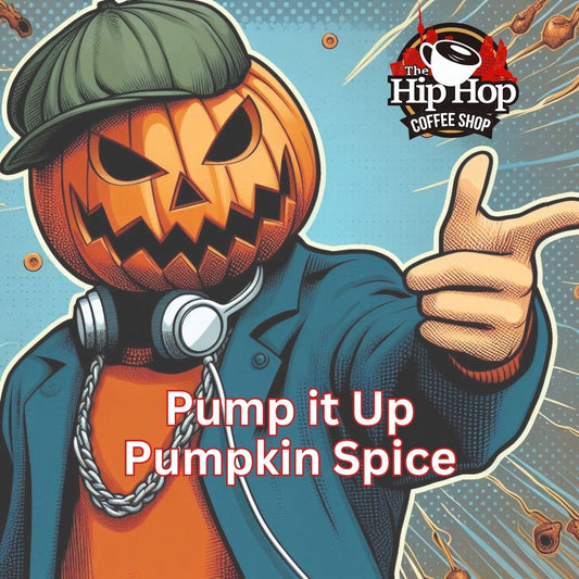 Pump It Up Pumpkin Spice - Pumpkin Spice Flavored Coffee (Regular or Decaf)